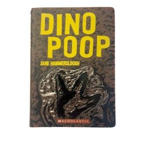 2006 Jurassic Park‎ Dino Poop Soft Cover Scholastic Book By Jane Hammerslough